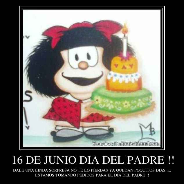 16 DE JUNIO DIA DEL PADRE !!