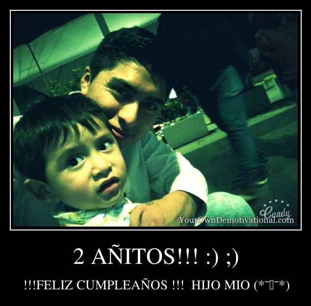 2 AÑITOS!!! :) ;)