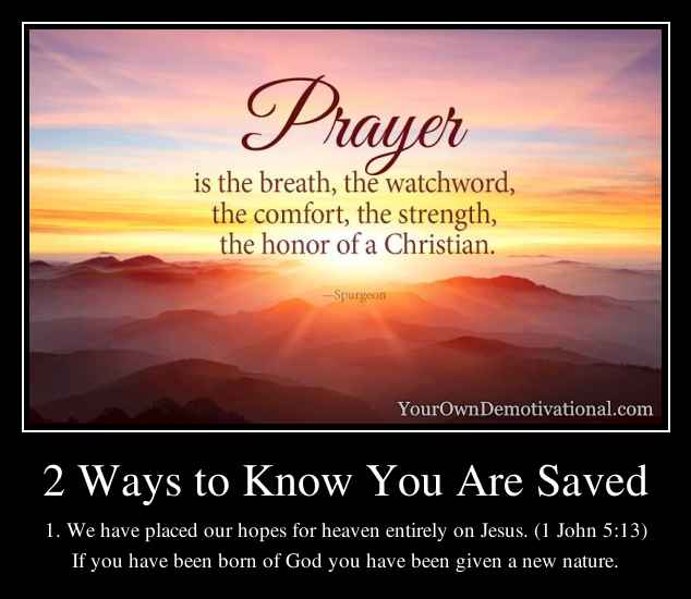 2 Ways to Know You Are Saved