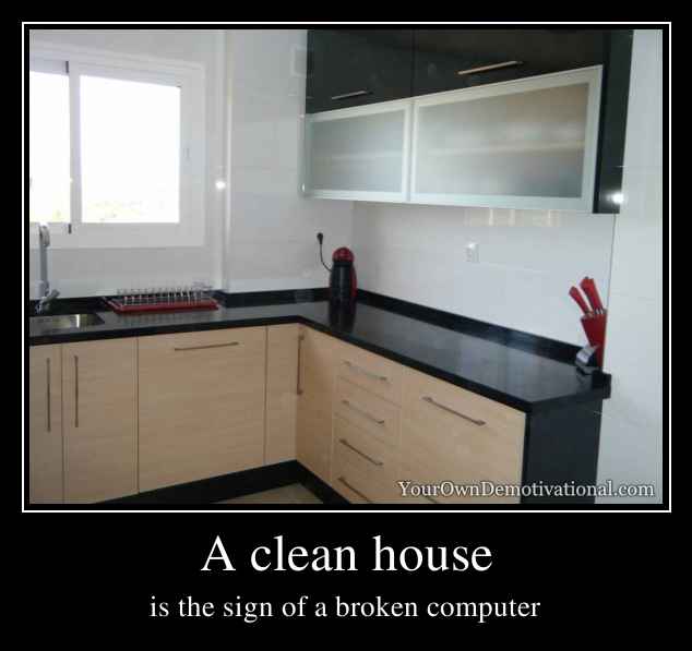 A clean house