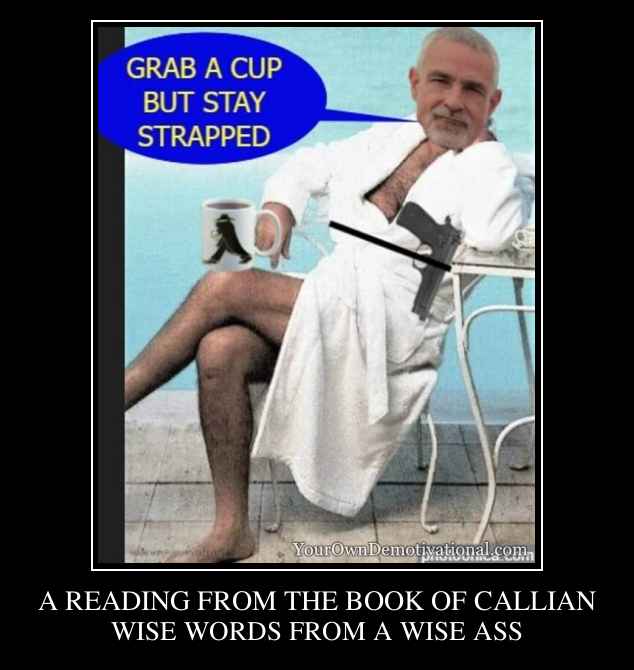 A READING FROM THE BOOK OF CALLIAN