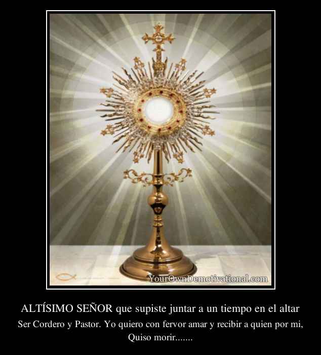 ALTÍSIMO SEÑOR que supiste juntar a un tiempo en el altar