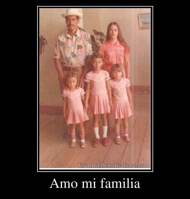 Amo mi familia