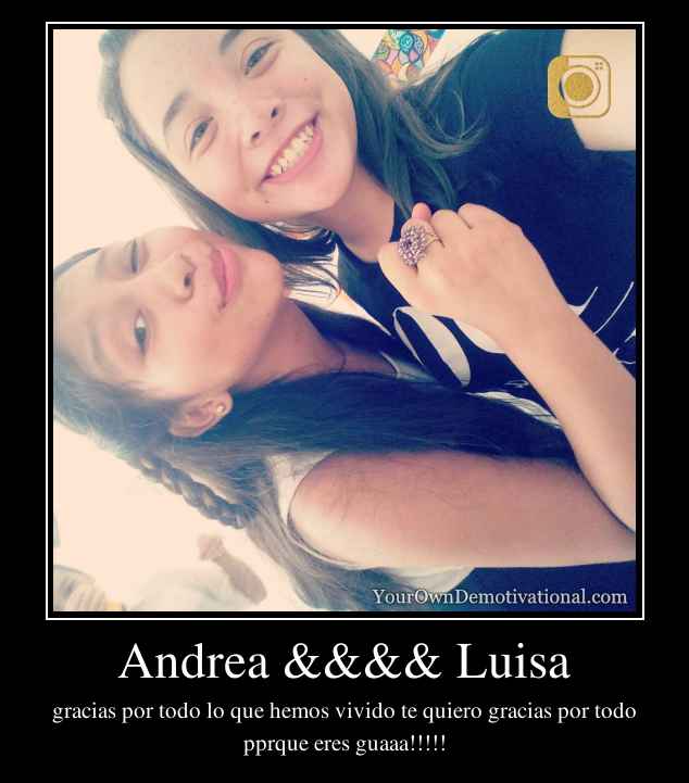 Andrea &&&& Luisa