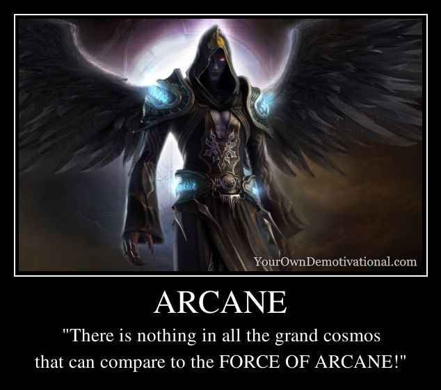 ARCANE