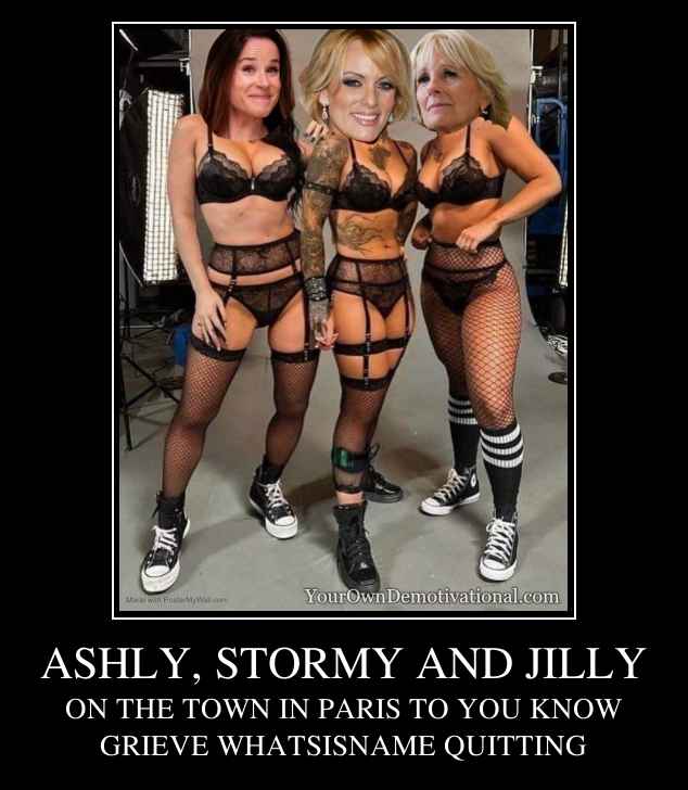 ASHLY, STORMY AND JILLY