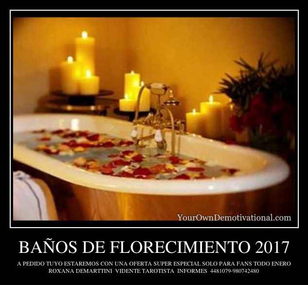 BAÑOS DE FLORECIMIENTO 2017