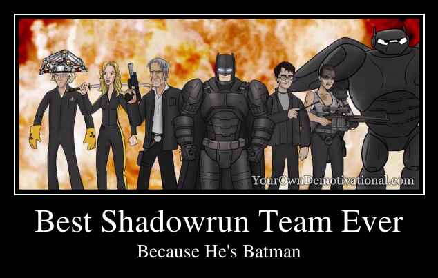 Best Shadowrun Team Ever