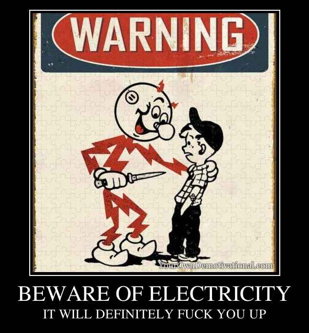 BEWARE OF ELECTRICITY