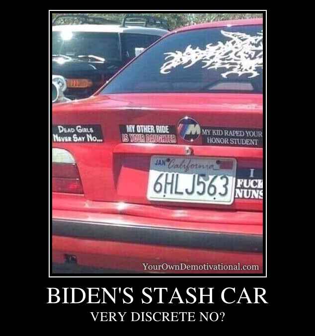 BIDEN'S STASH CAR