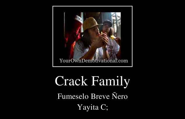 Crack Family