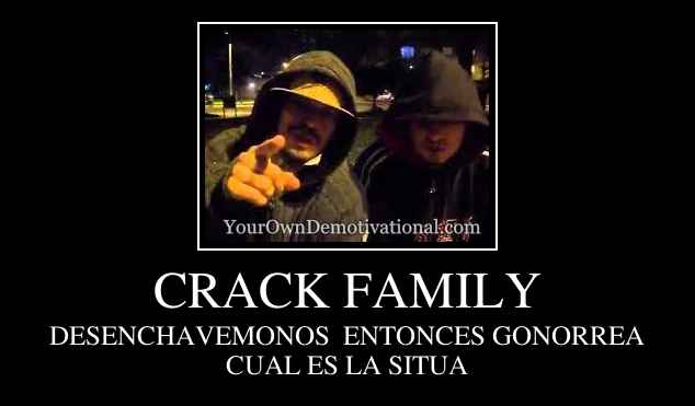 CRACK FAMILY