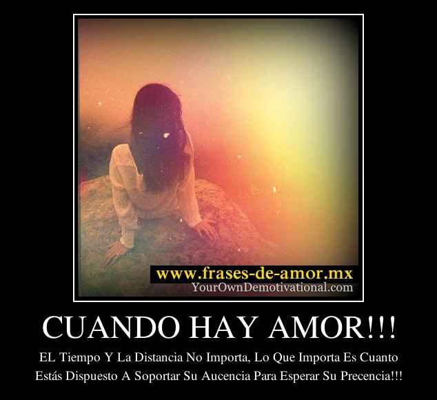 CUANDO HAY AMOR!!!