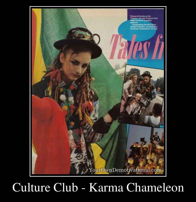 Culture Club - Karma Chameleon