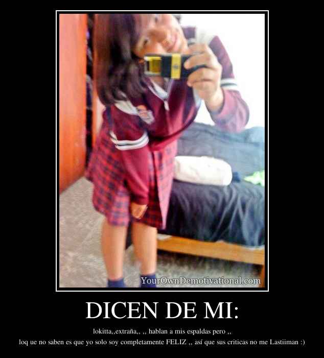 DICEN DE MI: