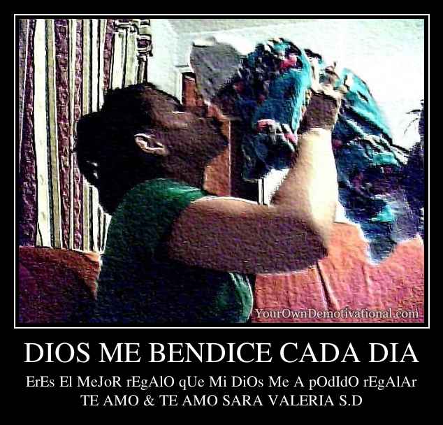 DIOS ME BENDICE CADA DIA