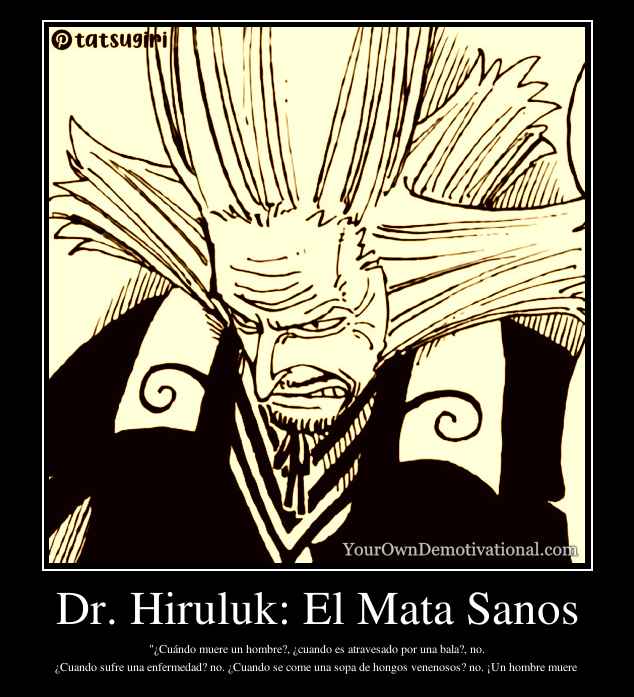 Dr. Hiruluk: El Mata Sanos