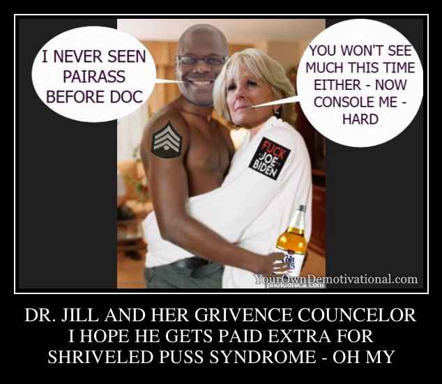 DR. JILL AND HER GRIVENCE COUNCELOR