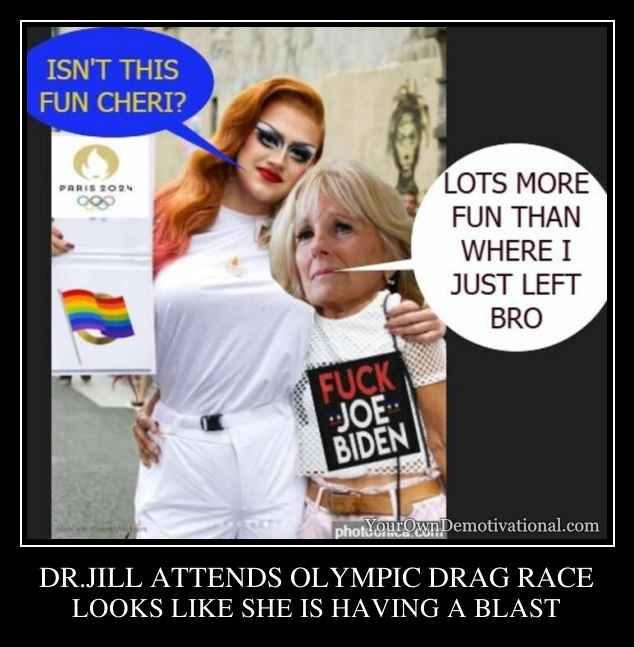 DR.JILL ATTENDS OLYMPIC DRAG RACE