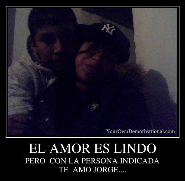 EL AMOR ES LINDO