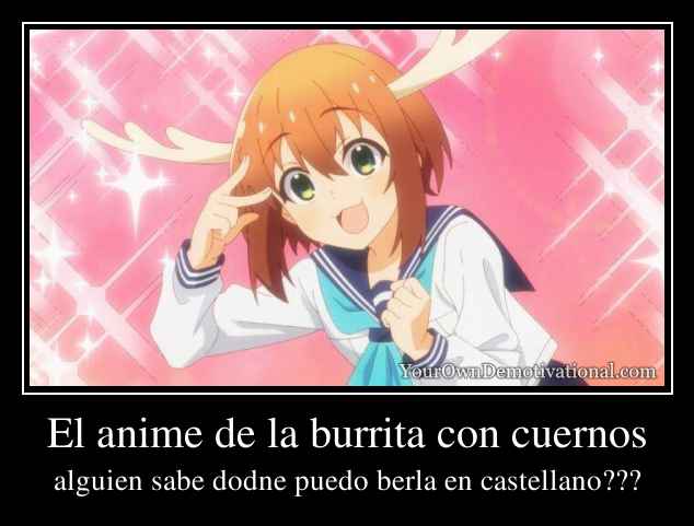 El anime de la burrita con cuernos