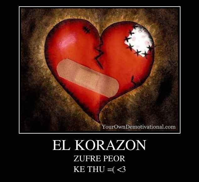 EL KORAZON