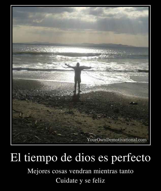 El tiempo de dios es perfecto