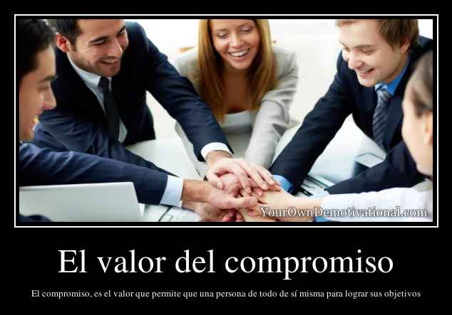 El valor del compromiso