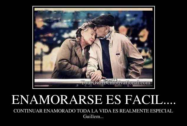 ENAMORARSE ES FACIL....