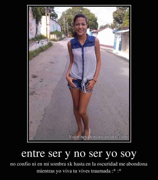 entre ser y no ser yo soy