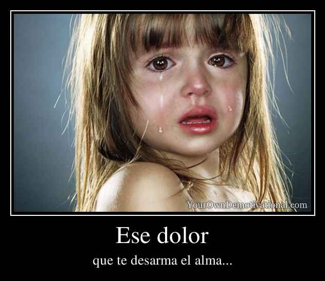 Ese dolor