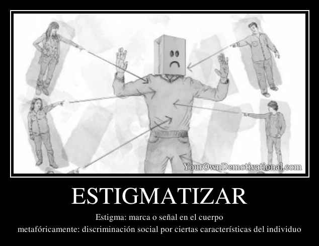 ESTIGMATIZAR