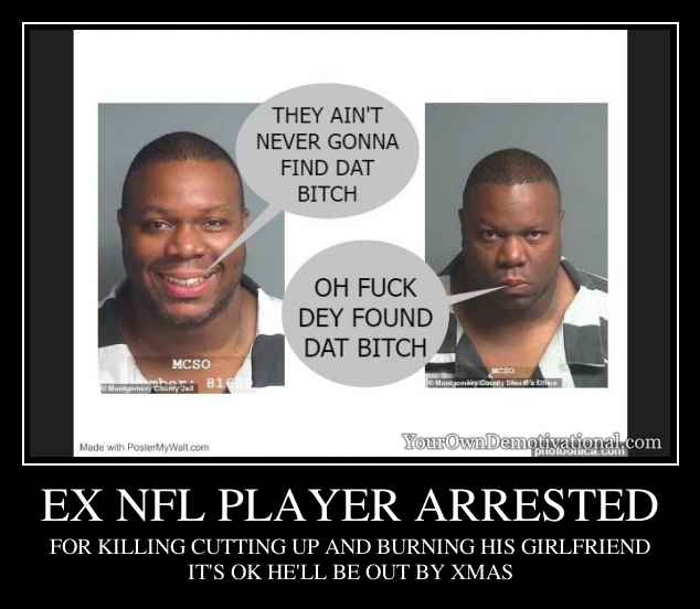 EX NFL PLAYER ARRESTED