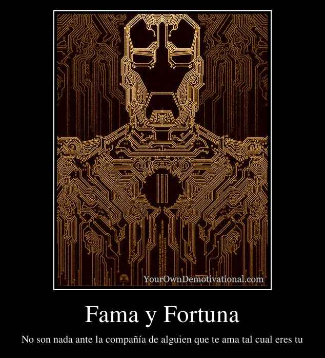 Fama y Fortuna