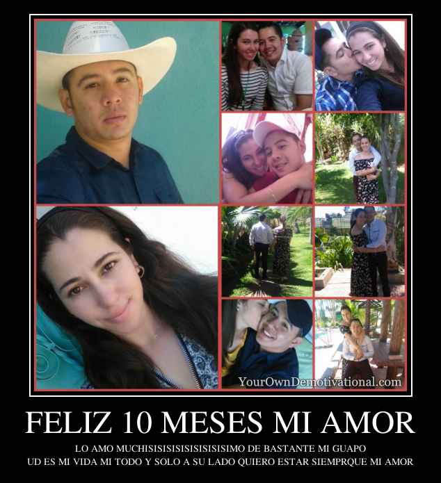 FELIZ 10 MESES MI AMOR
