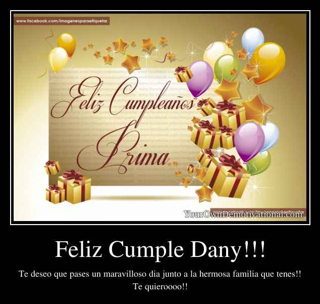 Feliz Cumple Dany!!!