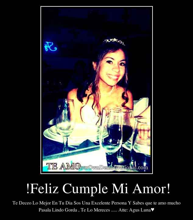 !Feliz Cumple Mi Amor!