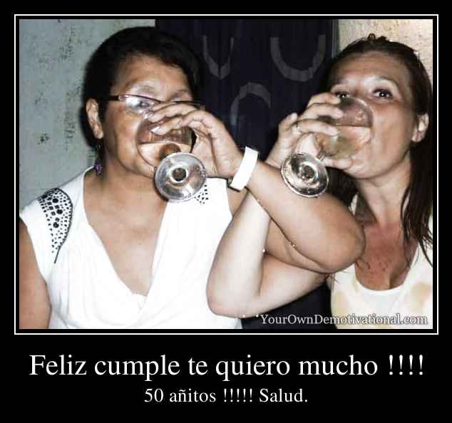 Feliz cumple te quiero mucho !!!!