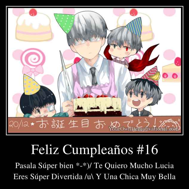 Feliz Cumpleaños #16