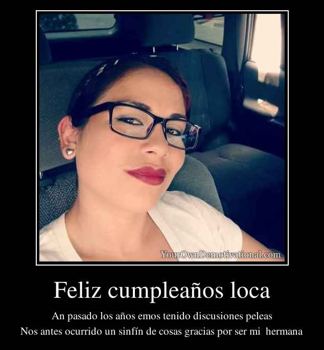 Feliz cumpleaños loca