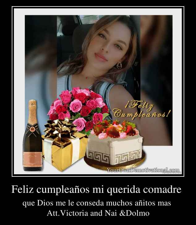 Feliz cumpleaños mi querida comadre 