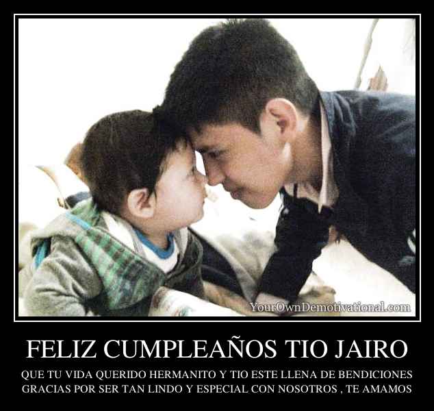 FELIZ CUMPLEAÑOS TIO JAIRO