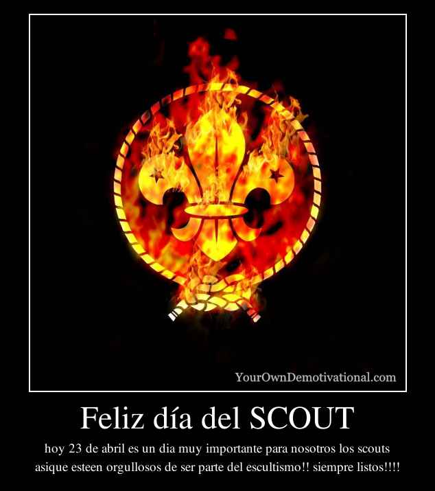 Feliz día del SCOUT