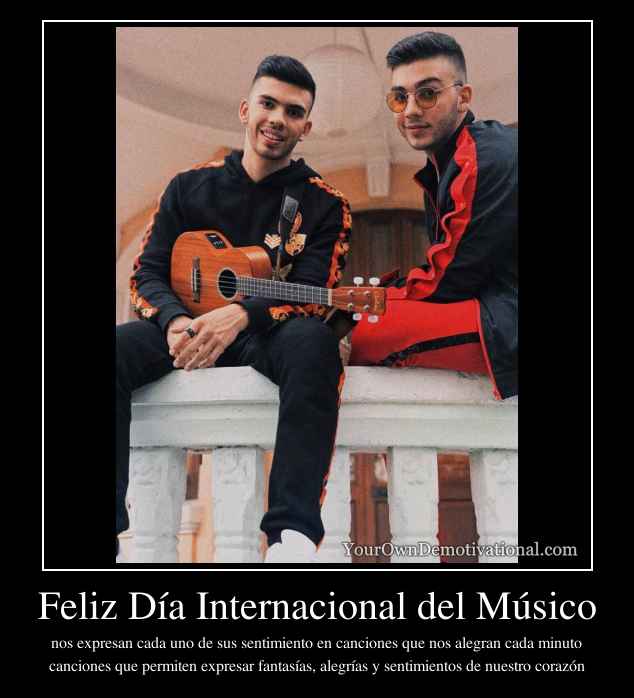 Feliz Día Internacional del Músico