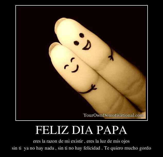 FELIZ DIA PAPA