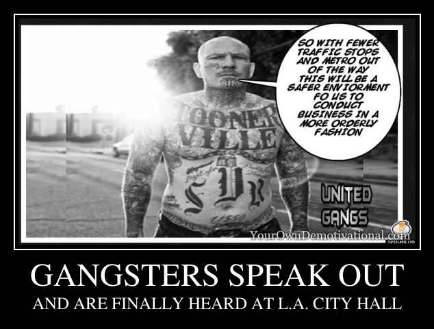 GANGSTERS SPEAK OUT