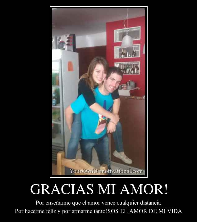 GRACIAS MI AMOR!