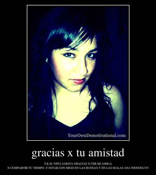 gracias x tu amistad