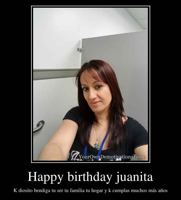 Happy birthday juanita