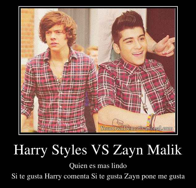 Harry Styles VS Zayn Malik